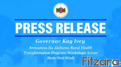 Governor Ivey Announces Six Alabama Rural Health Transformation Program Workshops Across State Next Week -